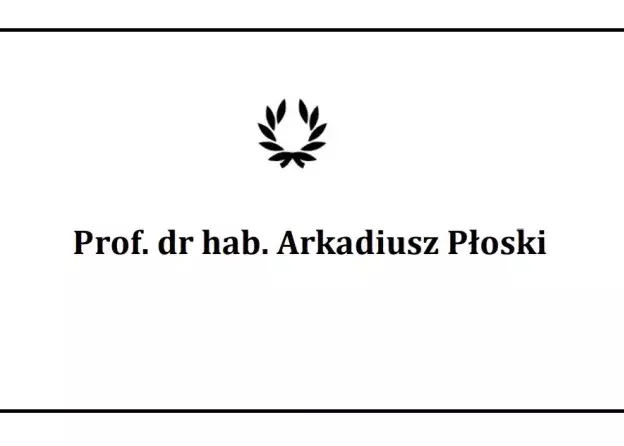 Zmarł Profesor Arkadiusz Płoski