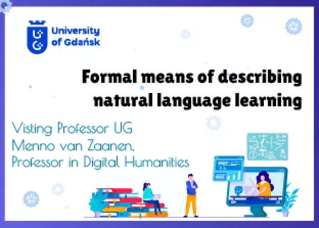 Zaproszenie na seminarium "Formal means of describing natural language learning"