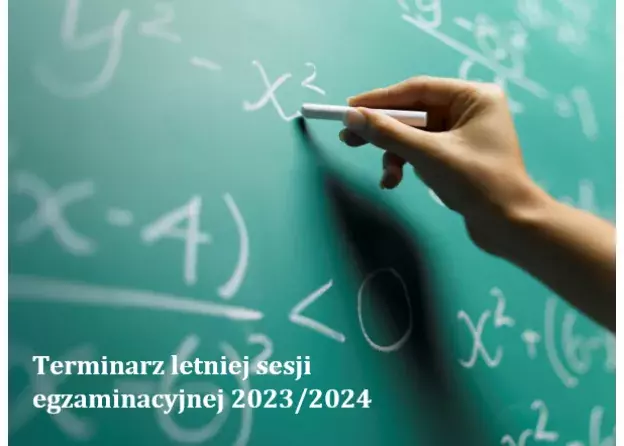 Terminarz letniej sesji egzaminacyjnej 2023/24