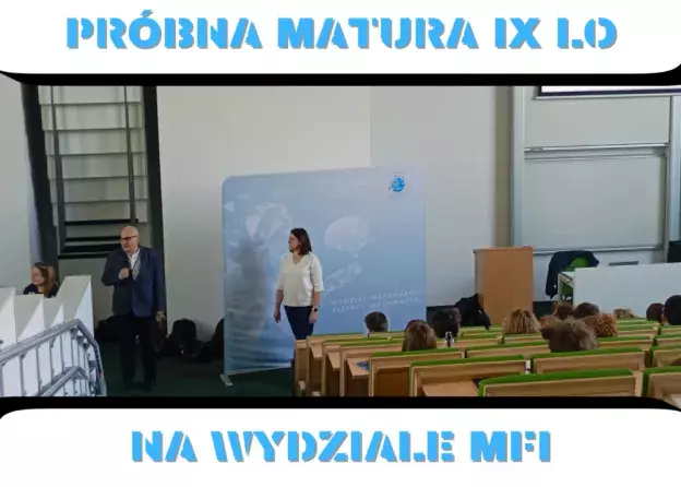 Próbna matura IX LO na WMFI!