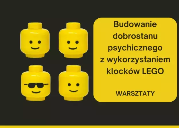 Warsztaty "Budowanie dobrostanu psychicznego z wykorzystaniem klocków LEGO" na WNS
