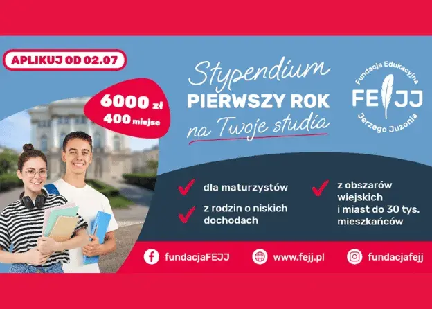 Program stypendialny Pierwszy Rok od Fundacji Edukacyjnej Jerzego Juzonia